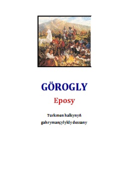 Görogly  eposy